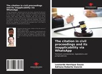Produktbild: The citation in civil proceedings and its inapplicability via WhatsApp