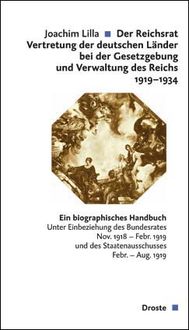 Produktbild: Der Reichsrat. Vertretung der deutschen L&auml;nder bei der Gesetzgebung und Verwaltung des Reichs 1919-1934