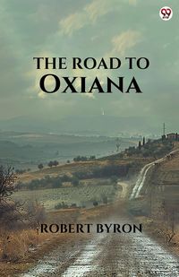 Produktbild: The Road To Oxiana