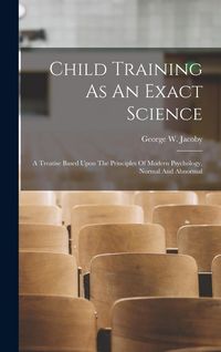 Produktbild: Child Training As An Exact Science