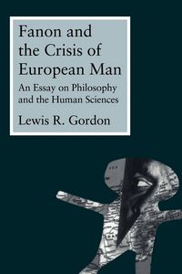 Produktbild: Fanon and the Crisis of European Man