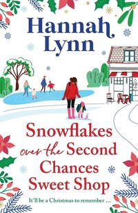 Produktbild: Snowflakes Over the Second Chances Sweet Shop