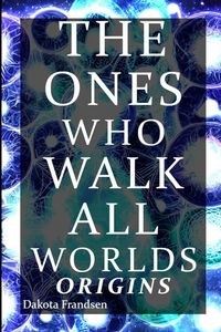 Produktbild: The Ones Who Walk All Worlds