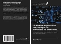 Produktbild: Un estudio exploratorio del concepto de momentos de ense&ntilde;anza