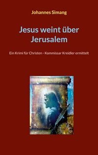 Produktbild: Jesus weint &uuml;ber Jerusalem