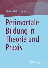 Produktbild: Perimortale Bildung in Theorie und Praxis
