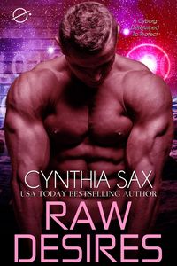 Produktbild: Raw Desires (Cyborg Unity, #3)