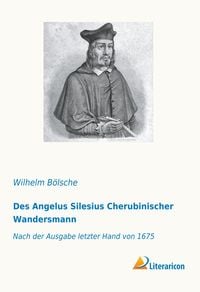 Produktbild: Des Angelus Silesius Cherubinischer Wandersmann