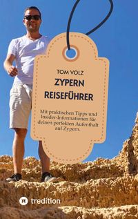 Bild vom Artikel Zypern Reiseführer vom Autor Tom Volz
