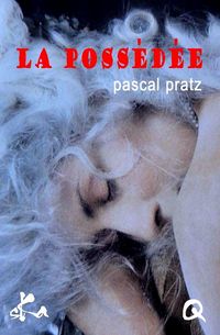 Produktbild: La poss&eacute;d&eacute;e