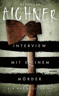 Produktbild: Interview mit einem M&ouml;rder / Max Broll Krimi Band 4