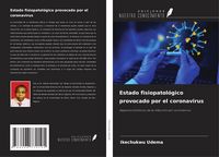 Produktbild: Estado fisiopatol&oacute;gico provocado por el coronavirus
