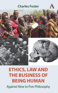 Produktbild: Ethics, Law and the Business of Being Human