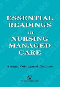Produktbild: Essential Readings in Nursing Managed Care