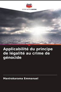 Produktbild: Applicabilit&eacute; du principe de l&eacute;galit&eacute; au crime de g&eacute;nocide