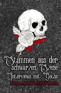 Produktbild: Stimmen aus der schwarzen Szene - Interviews mit Goths