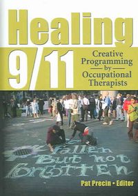 Produktbild: Healing 9/11: Creative Programming by Occupational Therapists