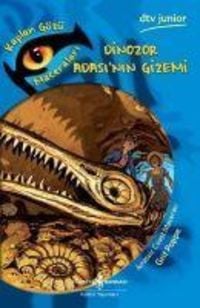 Produktbild: Dinozor Adasinin Gizemi - Kaplan G&ouml;z&uuml; Maceralari
