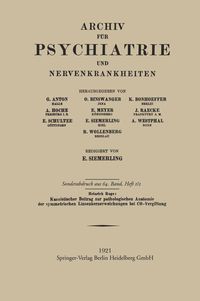 Produktbild: Kasuistischer Beitrag zur pathologischen Anatomie der symmetrischen Linsenkernerweichung bei CO-Vergiftung