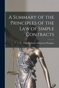 Produktbild: A Summary of the Principles of the Law of Simple Contracts