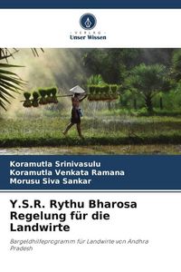 Produktbild: Y.S.R. Rythu Bharosa Regelung f&uuml;r die Landwirte