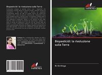 Produktbild: Biopesticidi: la rivoluzione sulla Terra
