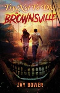 Produktbild: Try Not to Die in Brownsville