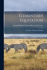 Produktbild: Elementary Equitation: Principles of Horseback-Riding