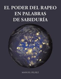 Produktbild: El Poder Del Rapeo En Palabras De Sabidur&iacute;a