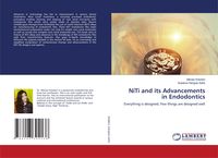 Produktbild: NiTi and its Advancements in Endodontics
