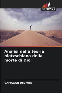 Produktbild: Analisi della teoria nietzschiana della morte di Dio