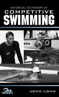Produktbild: Historical Dictionary of Competitive Swimming