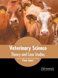 Produktbild: Veterinary Science: Theory and Case Studies