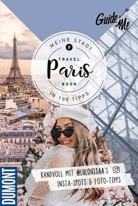 Bild vom Artikel GuideMe Travel Book Paris – Reiseführer vom Autor Louisa Löw