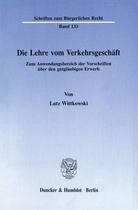 Produktbild: Die Lehre vom Verkehrsgesch&auml;ft.