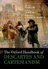 Produktbild: The Oxford Handbook of Descartes and Cartesianism