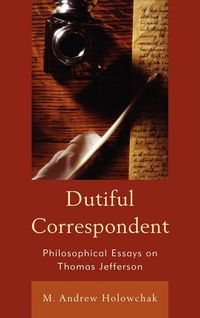 Produktbild: Holowchak, M: Dutiful Correspondent