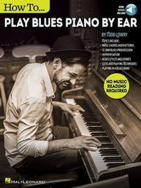 Produktbild: How to Play Blues Piano by Ear - Book/Online Audio