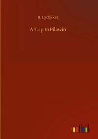 Produktbild: A Trip to Pilawin