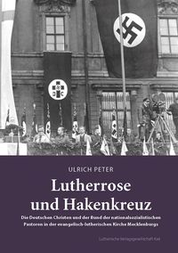 Lutherrose und Hakenkreuz