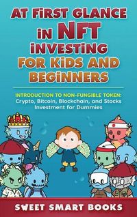 Produktbild: At first glance in NFT Investing for Kids and Beginners