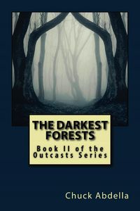 Produktbild: The Darkest Forests: Book II of the Outcasts Series