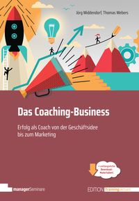 Bild vom Artikel Das Coaching-Business vom Autor Jörg Middendorf