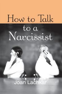 Produktbild: Lachkar, J: How to Talk to a Narcissist