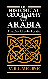 Produktbild: The Historical Geography of Arabia Volume One