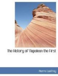Produktbild: The History of Napoleon the First
