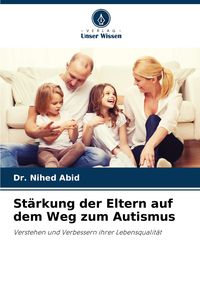 Produktbild: St&auml;rkung der Eltern auf dem Weg zum Autismus