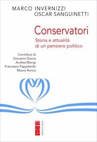 Produktbild: Conservatori. Storia e attualit&agrave; di un pensiero politico