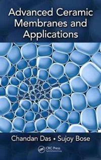 Produktbild: Das, C: Advanced Ceramic Membranes and Applications