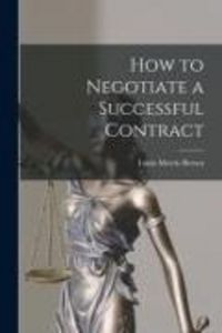Produktbild: How to Negotiate a Successful Contract